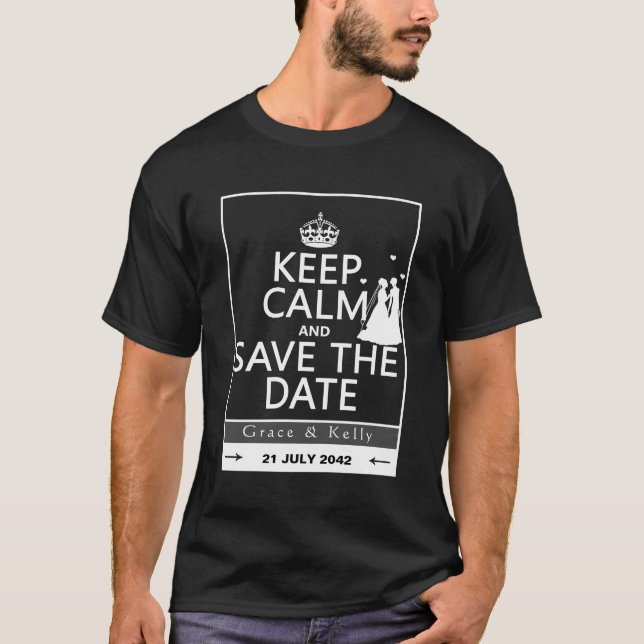 Camiseta Fique calmo e salve a data casamento lésbica (Frente)