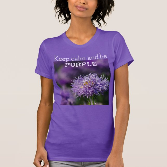 Camiseta Fique Calmo E Seja Puro/Aster Flor/ (Frente)