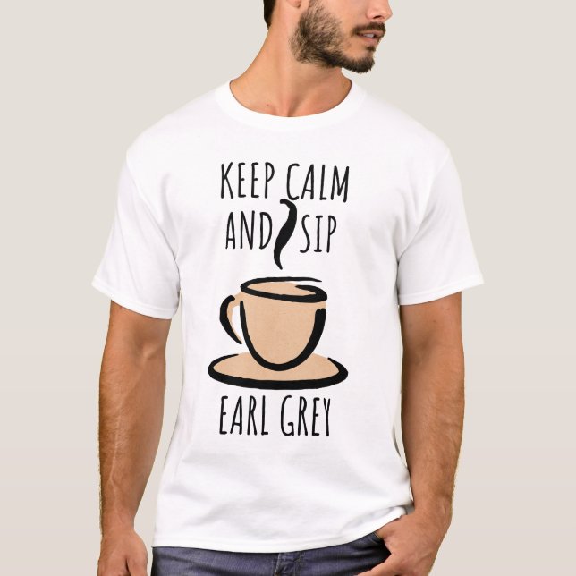 Camiseta Fique Calmo E Sip Earl Cinza Tea (Frente)