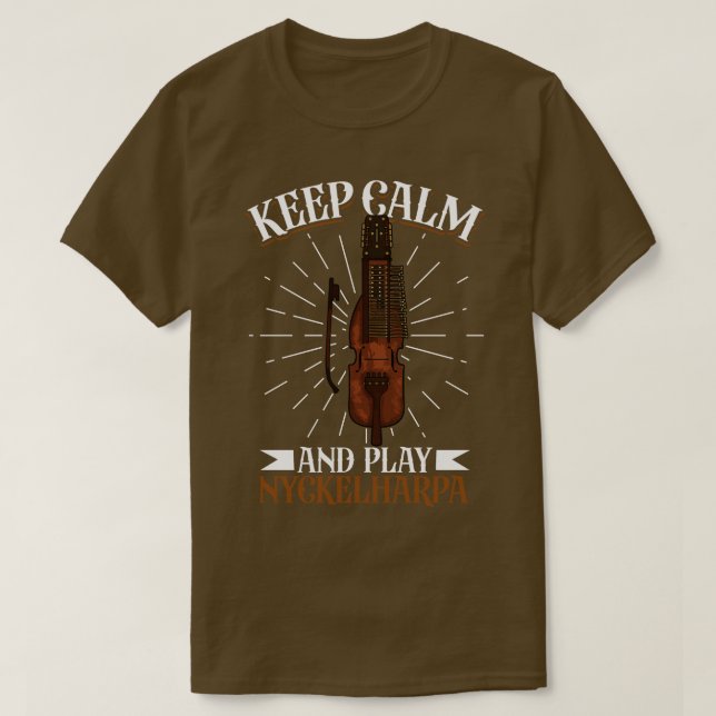 Camiseta Fique calmo e toque Nyckelharpa (Frente do Design)
