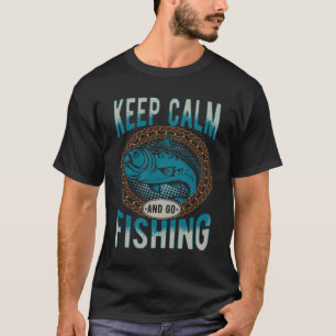 Camiseta Fique Calmo E Vá Pescar