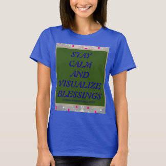 CAMISETA FIQUE CALMO E VISUALIZE O FOCO T-SHIRT