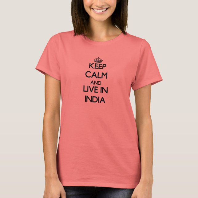 Camiseta Fique calmo e viva na Índia (Frente)