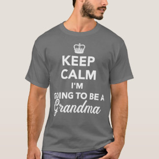 Camiseta Fique calmo Eu vou ser avó