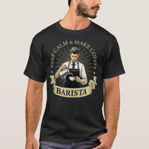 Camiseta Fique Calmo Faça Café Barista Café Criador 2