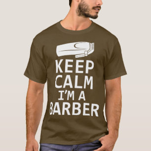 Camiseta Fique Calmo Ix27m Um Cabeleireiro Barber Engraçado