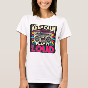Camiseta Fique Calmo Toque-o Alto
