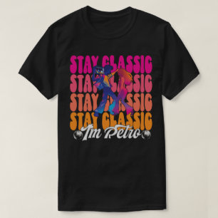 Camiseta Fique Clássico, Eu Sou Retro