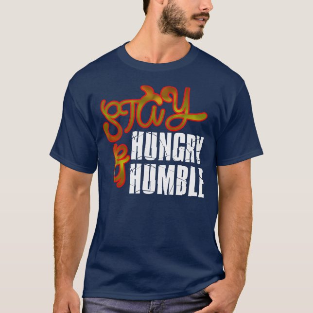 Camiseta Fique com fome e humilde (Frente)