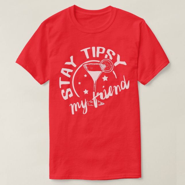 Camiseta Fique com Tipsy, meu amigo 1 (Frente do Design)