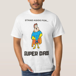 Camiseta Fique De Pé Para O Super Pai