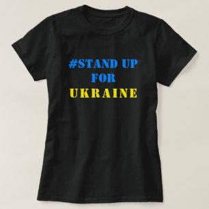 Camiseta Fique de Pé pela Ucrânia Apoiar Liberdade