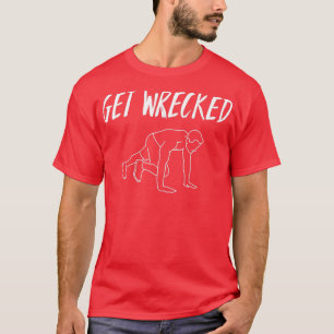 Camiseta Fique destruído
