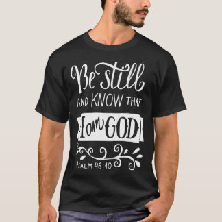 Camiseta Fique E Saiba Que Sou Deus Pslam 10 Cite O
