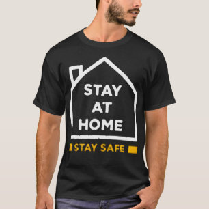 Camiseta Fique em casa e mantenha-se seguro
