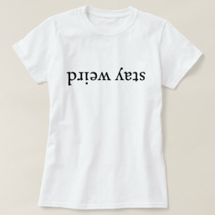 Camiseta Fique estranho