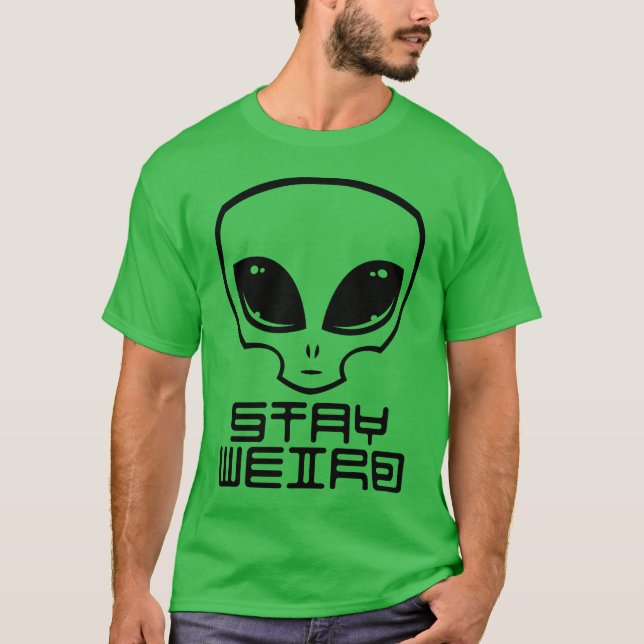 Camiseta Fique estranho Alienígena (Frente)