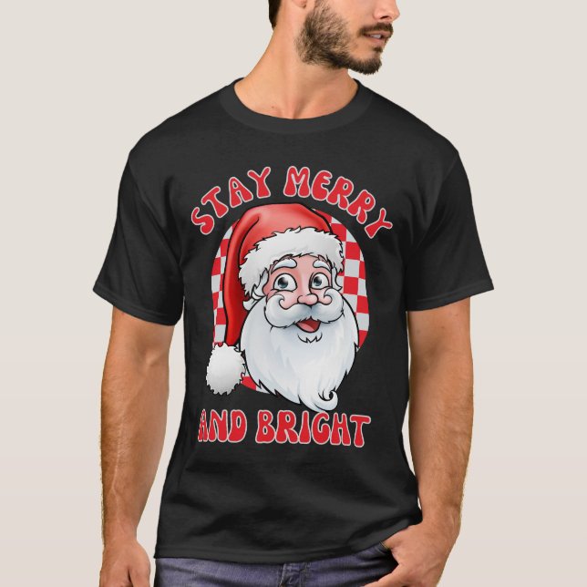 Camiseta Fique feliz e papais noeis brilhantes, natal santa (Frente)