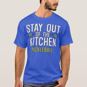 Camiseta Fique fora da cozinha.