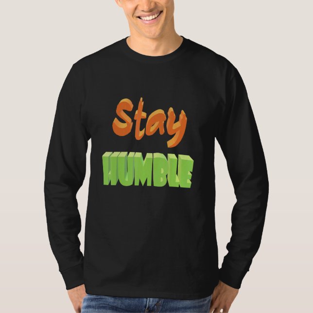 Camiseta Fique humilde (Frente)