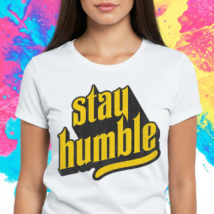 Camiseta Fique humilde