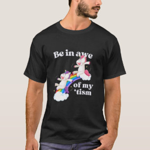 Camiseta Fique impressionado com meus unicórnios do 'Tismo