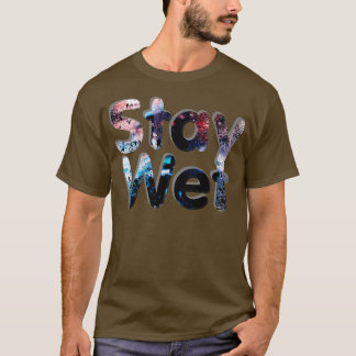 Camiseta Fique molhado