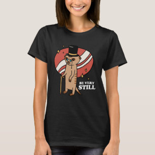 Camiseta Fique Muito Parado Suricata Mangusto
