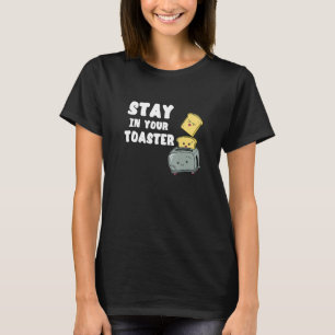 Camiseta Fique No Café Da Manhã De Cozinhar Pão Torrado