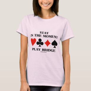 Camiseta Fique No Momento De Jogar Ponte Quatro Fatos De Pl