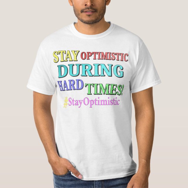 Camiseta "FIQUE OTIMISTA" Design. Comprar Agora (Frente)