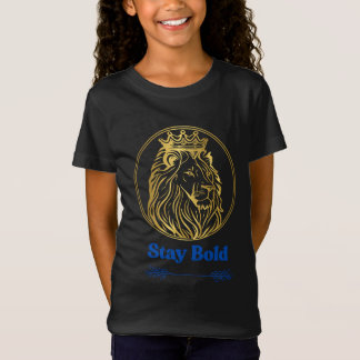 Camiseta Fique Ousado – Design do Leão Rei Real | Símbolo d