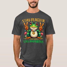 Camiseta Fique pacificamente Permanecendo Anfíbio, Sapo Eng