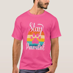 Camiseta Fique Pawsiativo Gatos Gatinhos Gatinhos Mamãe Pai