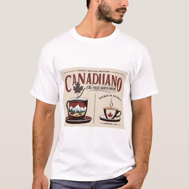 Camiseta Fique Quente, Beba Canadiano (Frente)