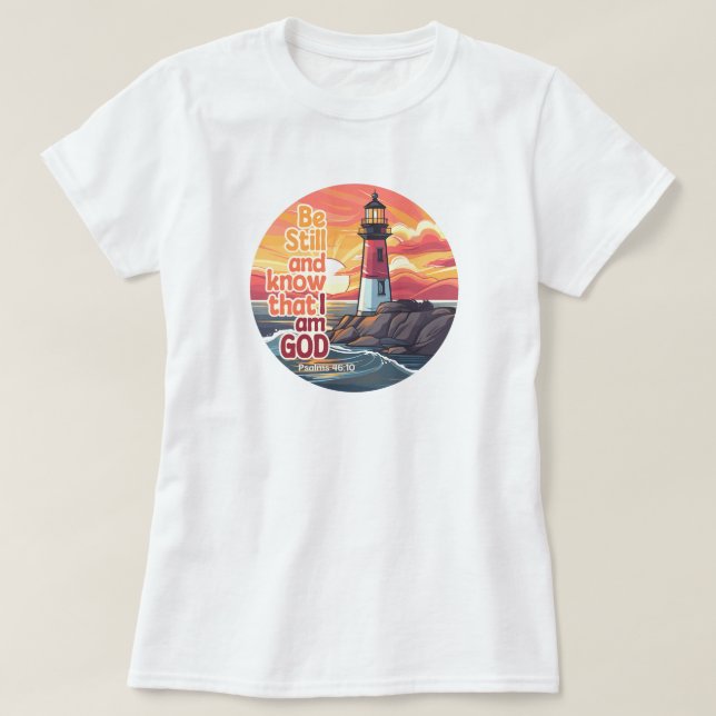 Camiseta Fique quieto e saiba que eu sou Deus Versículo da  (Frente do Design)