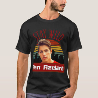 Camiseta Fique selvagem, Ben Azelart