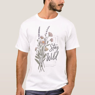Camiseta Fique selvagem Boho Wildflower Minimalista Design