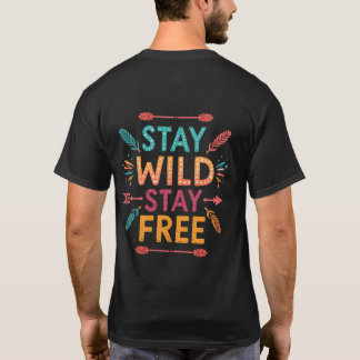 Camiseta Fique Selvagem, Fique Livre” – tipografia boho col