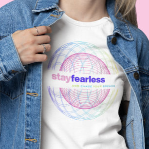 Camiseta Fique Sem Medo / Persiga Seus Sonhos