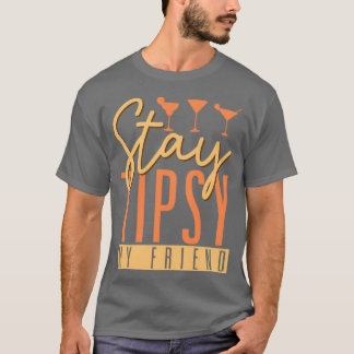 Camiseta Fique Tipsy Meu Amigo Barman Latido Barmaid Barman