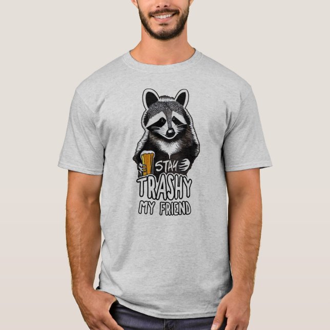 Camiseta Fique Trashy Meu Amigo Raccoon (Frente)