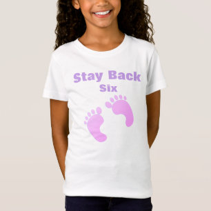 Camiseta Fiquem Atrás 6 Pés Garotas Rosa Roxo Fofo
