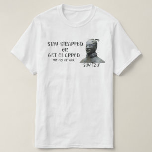 Camiseta Fiquem presos ou fiquem apavorados ao sol tzu