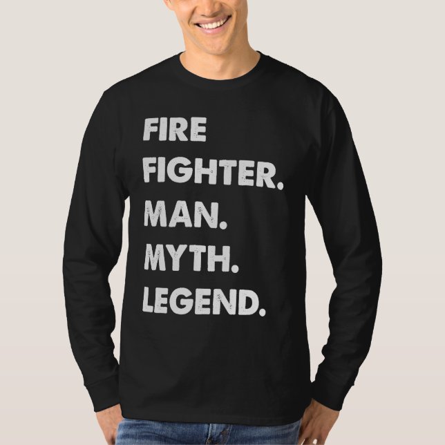 Camiseta Fire Fighter Man Myth Legend (Frente)