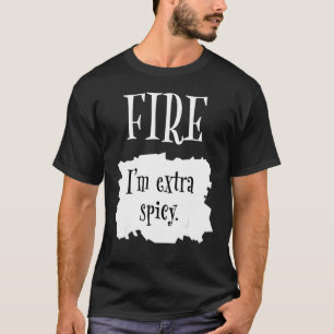 Camiseta Fire Hot Packet Halloween Taco Eu sou Extra Spicy 
