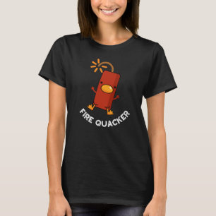 Camiseta Fire Quacker Funny Fireworks Pun Dark BG