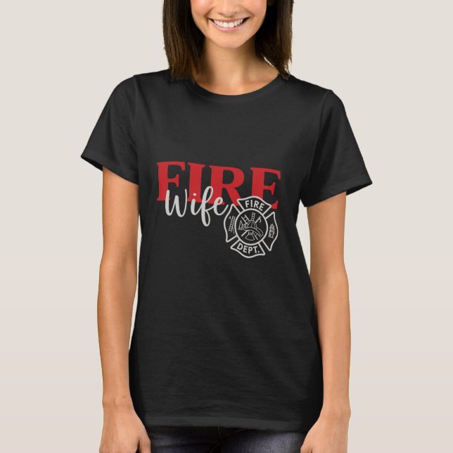 Camiseta Fire Wife Support Firefighter Maltese Cross T-Shir (Frente)