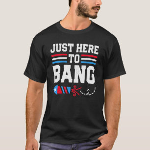 Camiseta Firecracker 4 de julho Eu só estou aqui para bater