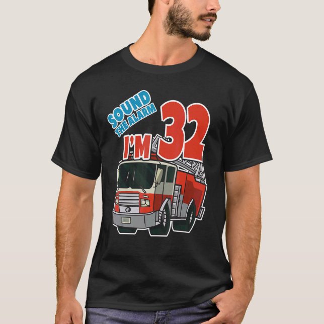 Camiseta Firetruck 32nd Birthday Fireman Fire Truck Boys Th (Frente)